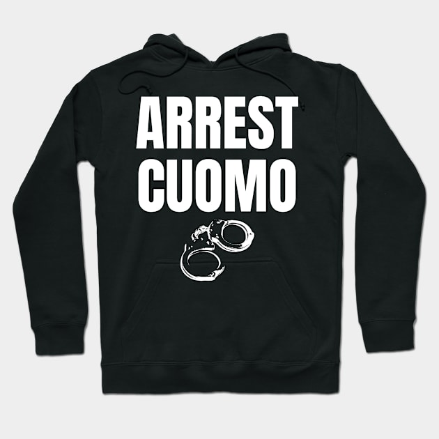 Arrest Cuomo Hoodie by Arts-lf